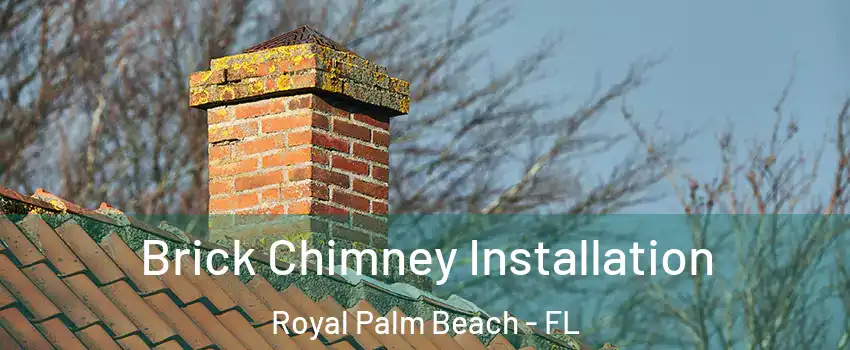 Brick Chimney Installation Royal Palm Beach - FL