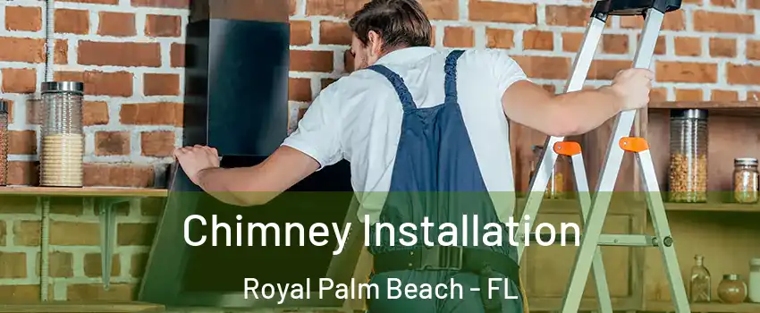  Chimney Installation Royal Palm Beach - FL