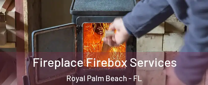  Fireplace Firebox Services Royal Palm Beach - FL