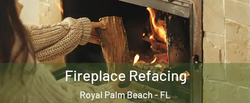  Fireplace Refacing Royal Palm Beach - FL